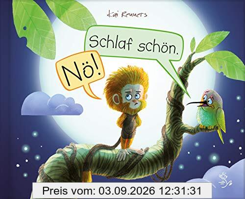 Schlaf schön. Nö!