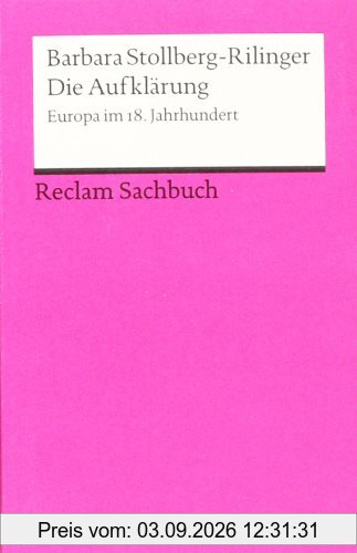 Die Aufklärung: Europa im 18. Jahrhundert