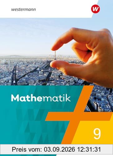 Mathematik - Ausgabe 2021: Schulbuch 9 (Mathematik: Ausgabe 2021 für Rheinland-Pfalz, Saarland und Baden-Württemberg)