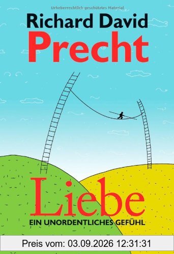 Liebe: Ein unordentliches Gefühl