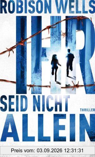 Ihr seid nicht allein: Thriller
