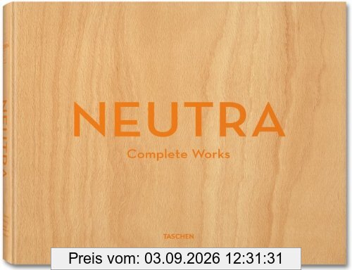 Neutra : complete works