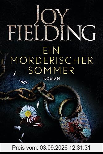 Ein mörderischer Sommer: Roman