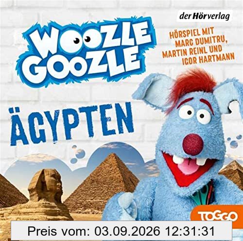 Woozle Goozle - Ägypten: Woozle Goozle (7) (Die Woozle-Goozle-Hörspiele, Band 7)