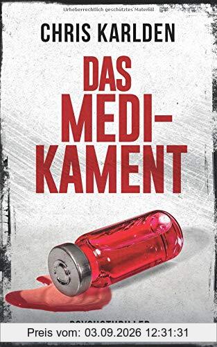 Das Medikament: Psychothriller