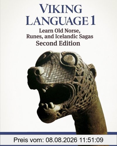Byock, Jesse L. Viking Language 1 Learn Old Norse, Runes, And Icelandic Sagas (Viking Language Series)
