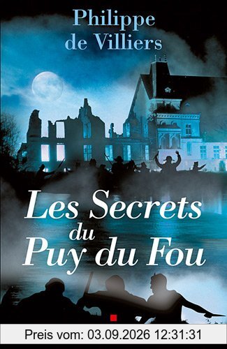 Les secrets du Puy du Fou