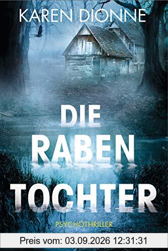 Die Rabentochter: Psychothriller