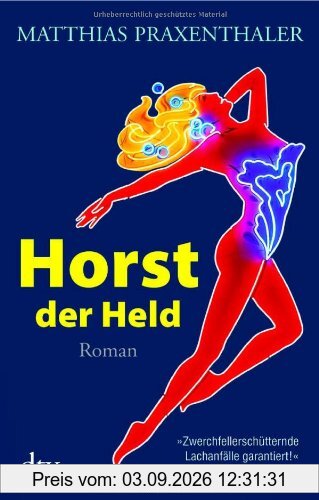 Horst der Held: Roman