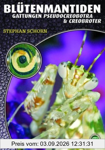 Blütenmantiden (Gattungen Pseudocreobotra & Creobroter),