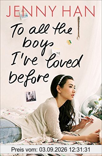 To all the boys I've loved before