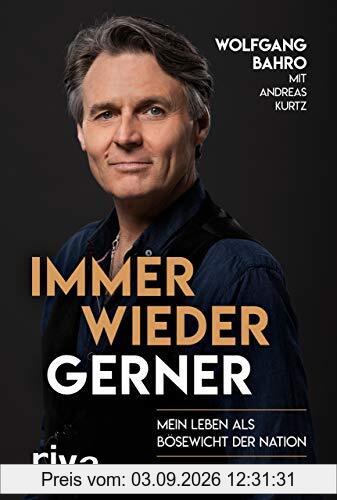 Immer wieder Gerner: Mein Leben als Bösewicht der Nation