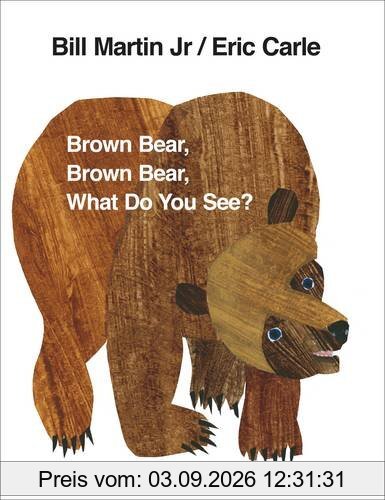 Brown Bear, Brown Bear, What Do You See?