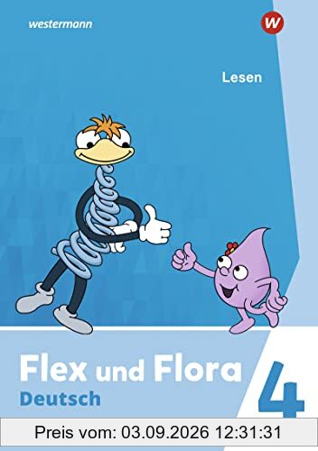 Flex und Flora - Ausgabe 2021: Heft Lesen 4 Für die Ausleihe