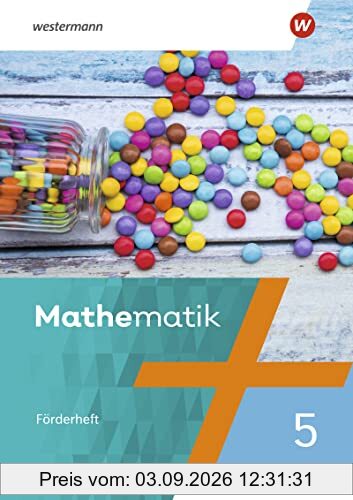 Mathematik Ausgabe NRW 2022: Förderheft 5: Ausgabe 2022 (Mathematik: Ausgabe Nordrhein - Westfalen 2022)