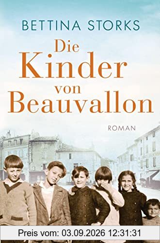 Die Kinder von Beauvallon: Roman