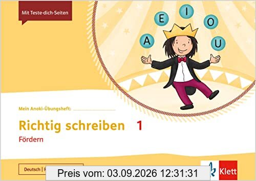 Richtig Schreiben 1. Fördern: Übungsheft Klasse 1 (Mein Anoki-Übungsheft)