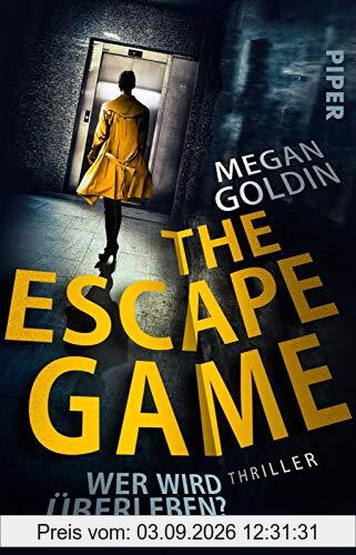 The Escape Game – Wer wird überleben?: Thriller