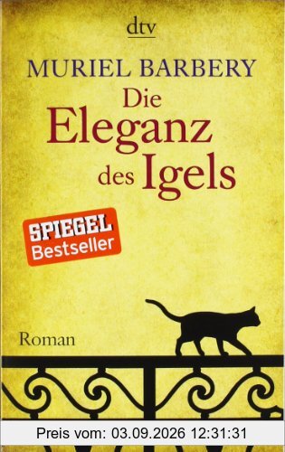 Die Eleganz des Igels: Roman