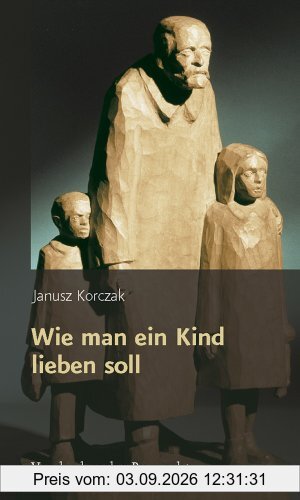 Wie man ein Kind lieben soll