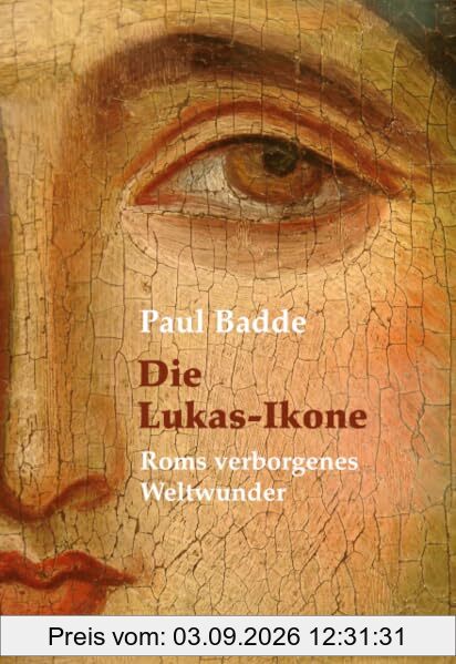 Die Lukas-Ikone: Roms verborgenes Weltwunder
