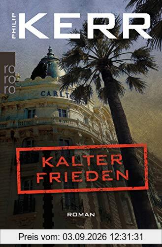Kalter Frieden (Bernie Gunther ermittelt, Band 11)