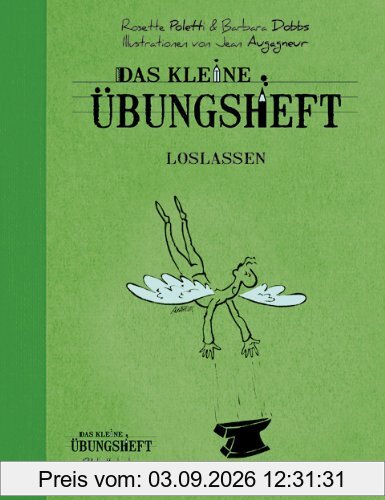 Das kleine Übungsheft - Loslassen