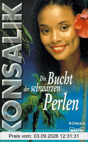 Die Bucht der schwarzen Perlen. Roman
