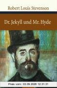 Der seltsame Fall des Dr. Jekyll und Mr. Hyde