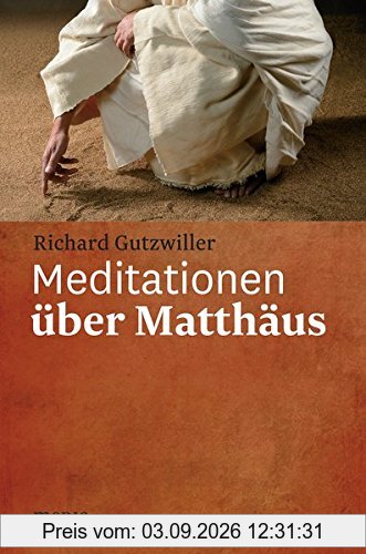 Meditationen über Matthäus