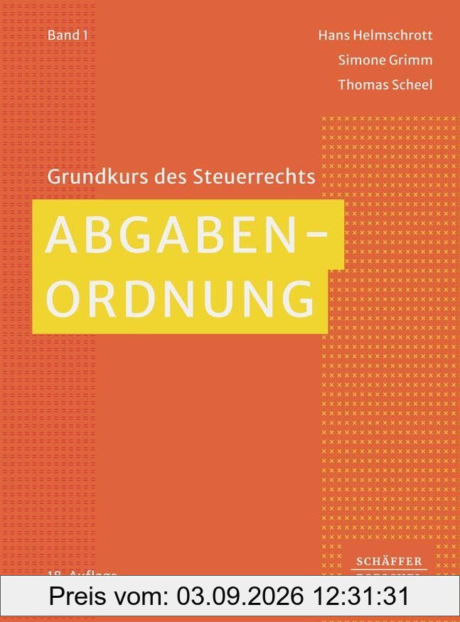 Abgabenordnung (Grundkurs des Steuerrechts)