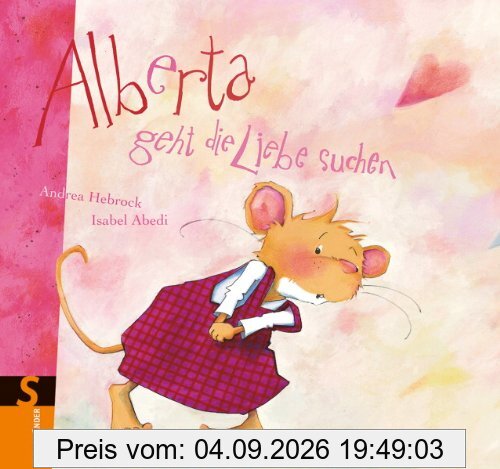Alberta geht die Liebe suchen