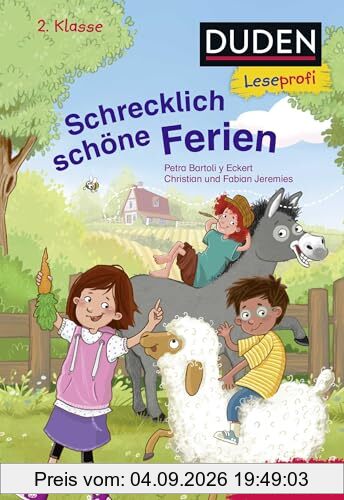 Duden Leseprofi – Schrecklich schöne Ferien, 2. Klasse: Kinderbuch für Leseanfänger und Erstleser ab 7 Jahren