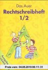 Gebr. - Das Auer Sprachbuch, Ausgabe Bayern, neue Rechtschreibung, Das Auer Rechtschreibheft (für Linkshänder), 2 Tle.