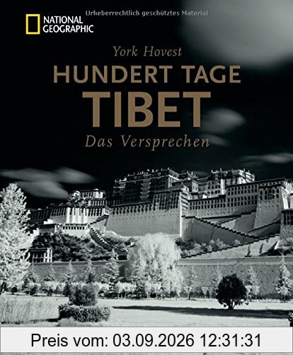 Hundert Tage Tibet: Das Versprechen