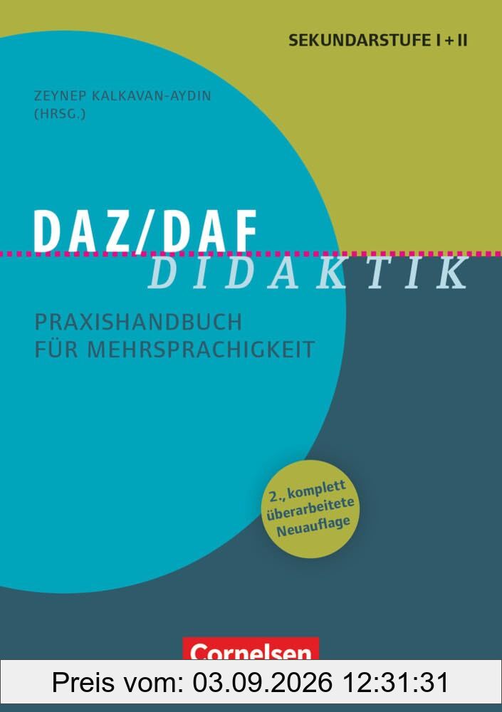 Fachdidaktik: DaZ/DaF Didaktik (2., komplett überarbeitete Auflage) - Praxishandbuch für Mehrsprachigkeit - Buch