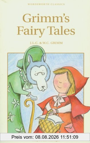 Jacob Grimm, Wilhelm Grimm Grimm's Fairy Tales (Wordsworth Children's Classics) (Wordsworth Classics)