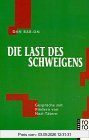 Die Last des Schweigens