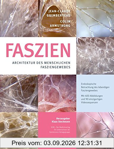 Faszien: Architektur des menschlichen Fasziengewebes