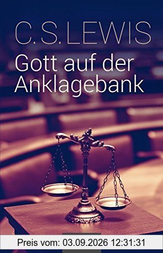 Gott auf der Anklagebank
