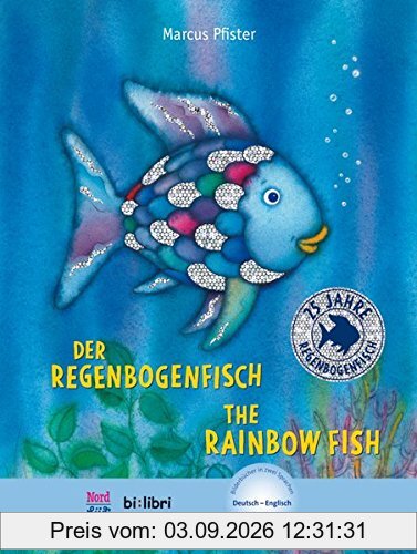 Der Regenbogenfisch: Kinderbuch Deutsch-Englisch mit MP3-Hörbuch zum Herunterladen
