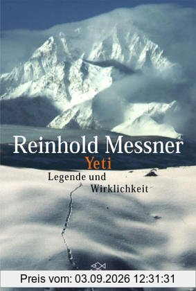 Yeti - Legende und Wirklichkeit