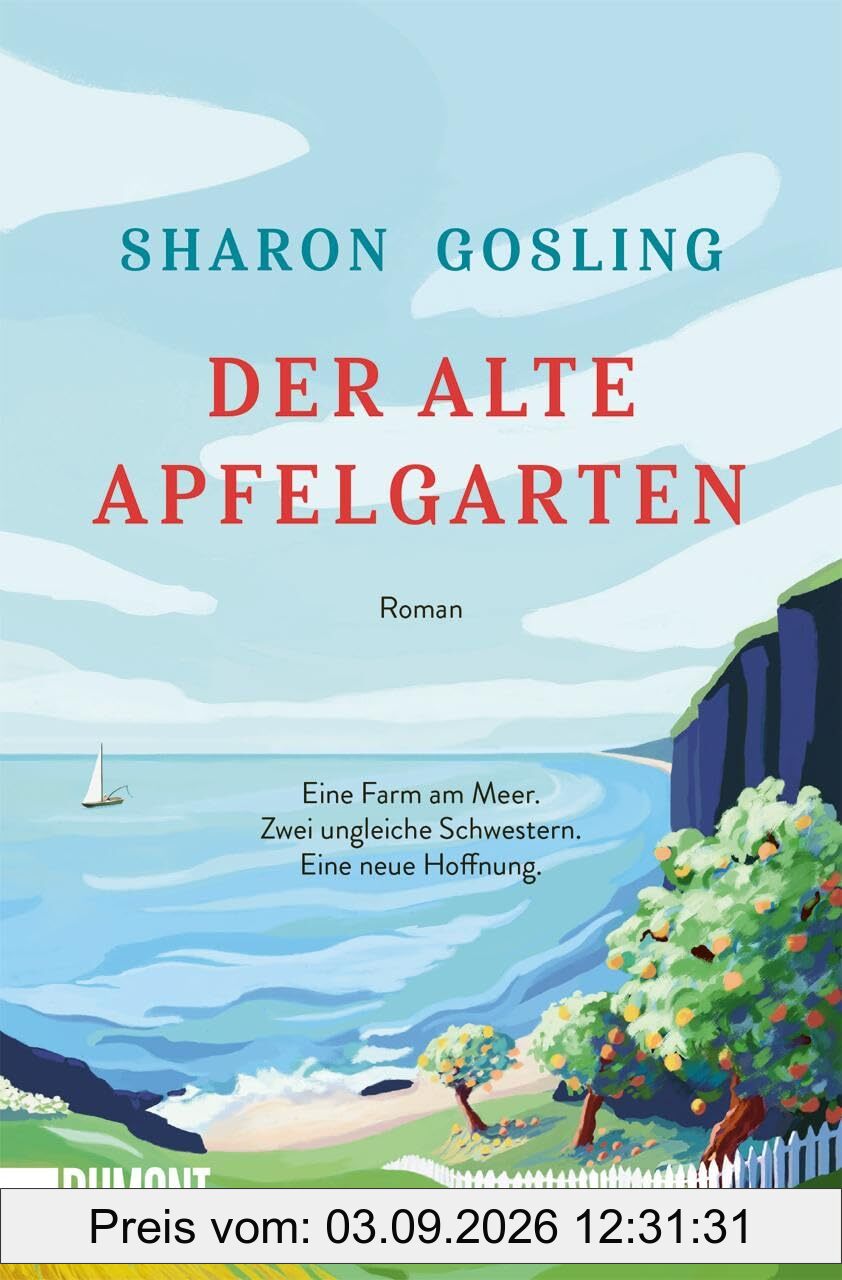 Der alte Apfelgarten: Roman