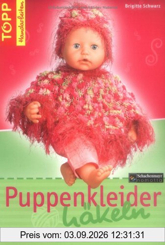 Puppenkleider häkeln: Mode und Accessoires für Baby-Puppen