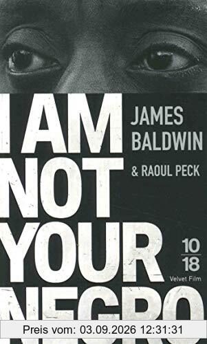I am not your Negro