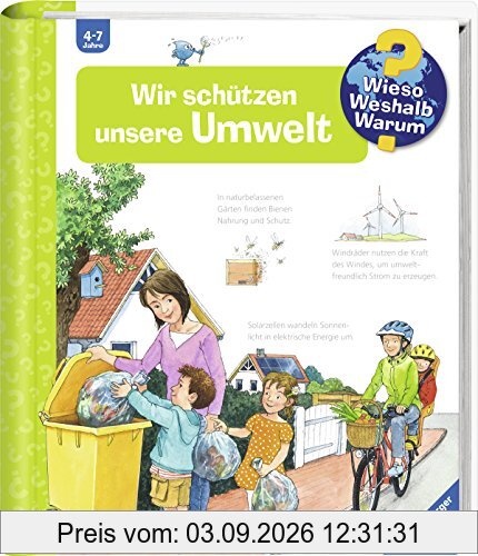 Wir schützen unsere Umwelt (Wieso? Weshalb? Warum?, Band 67)