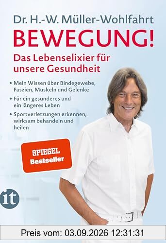 Bewegung: Das Lebenselixier für unsere Gesundheit | Mit großem Praxisteil | SPIEGEL Bestseller
