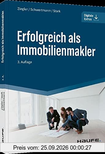 Erfolgreich als Immobilienmakler (Haufe Fachbuch)