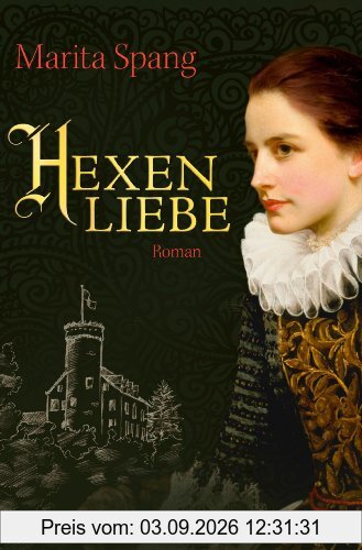 Hexenliebe: Roman