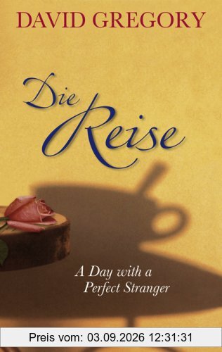 Die Reise. A Day with a Perfect Stranger